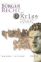Barbara Pferdehirt, Markus Scholz - Burgerrecht Und Krise - Die Constitutio Antoniniana 212 N. Chr. Und Ihre Innenpolitischen Folgen, Inbunden. Tillgänglighet: Lägg i varukorg
