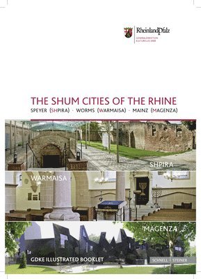 The Shum Cities of the Rhine 1