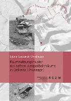 Sabine Gaudzinski-Windheuser - Raumnutzungsmuster Des Spaten Jungpalaolithikums in Oelknitz (Thuringen): Die Siedlungsstrukturen 1-3, Inbunden