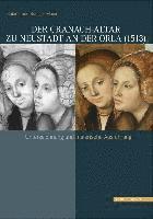Rudiger Maier, Sabine Maier - Der Cranach-Altar Zu Neustadt an Der Orla (1513): Unterzeichnung Und Malerische Ausfuhrung, Häftad
