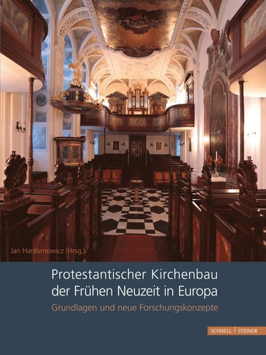bokomslag Protestantischer Kirchenbau der Frühen Neuzeit in Europa / Protestant Church Architecture in Early Modern Europe
