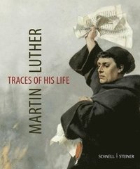 bokomslag Martin Luther  Traces of his Life