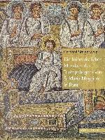 Gerhard Steigerwald - Die Fruhchristlichen Mosaiken Des Triumphbogens Von S. Maria Maggiore in ROM, Inbunden