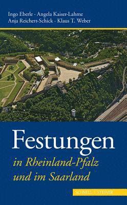 Festungen in Rheinland-Pfalz Und Im Saarland 1