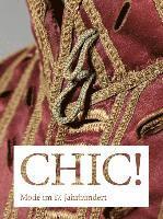 Chic! Mode Im 17. Jahrhundert: Der Bestand Im Hessischen Landesmuseum Darmstadt - Begleitbuch Zur Gleichnahmigen Ausstellung Im Hessischen Landesmuse 1