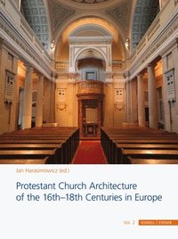 bokomslag Protestant Church Architecture of the 16th-18th Centuries in Europe (3 volume set)