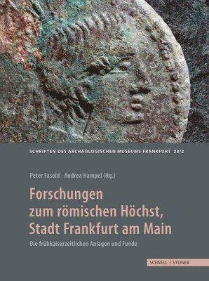 bokomslag Forschungen zum römischen Höchst, Stadt Frankfurt am Main