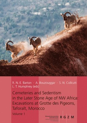 Cemeteries and Sedentism in the Later Stone Age of NW Africa 1