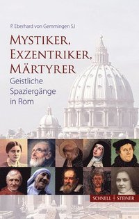 bokomslag Mystiker, Exzentriker, Märtyrer