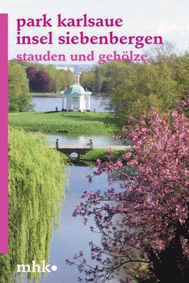 bokomslag Park Karlsaue Insel Siebenbergen