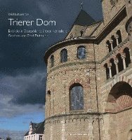 bokomslag Weltkulturerbe Trierer Dom: Einblicke in Deutschlands Alteste Kathedrale. Gesehen Von Gerd DeTemple