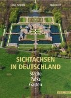 bokomslag Sichtachsen in Deutschland: Stadte, Parks, Garten