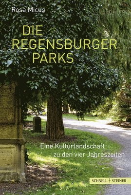 bokomslag Die Regensburger Parks