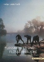bokomslag Floameister Und Floaerbrauche: Tradition Und Geschichte an Der Isar Und Loisach