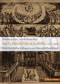 bokomslag Orgelpredigten in Europa (1600-1800)