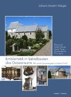 Emblematik in Sakralbauten Des Ostseeraums: Bd. 8: Danemark: Karby, Hvorup, Vester Torup, Dronninglund, Tvis, Hjerm. Mit Einem Gesamtregister Zu Band