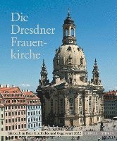 Die Dresdner Frauenkirche 1