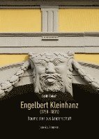 bokomslag Engelbert Kleinhanz: (1758-1834): Baumeister Aus Leidenschaft