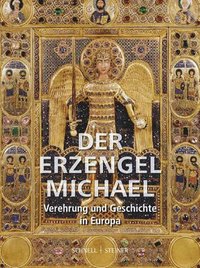 bokomslag Der Erzengel Michael: Verehrung Und Geschichte in Europa