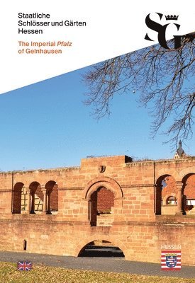 Imperial Pfalz of Gelnhausen
