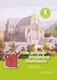 bokomslag Die größten Bergischen Bauwunder