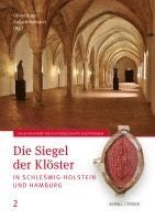 bokomslag Die Siegel Der Kloster in Schleswig-Holstein Und Hamburg
