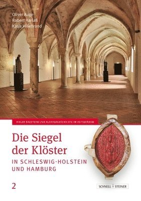 bokomslag Die Siegel Der Kloster in Schleswig-Holstein Und Hamburg