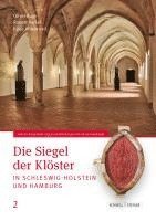 Die Siegel Der Kloster in Schleswig-Holstein Und Hamburg 1