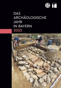 bokomslag Das Archaologische Jahr in Bayern 2022