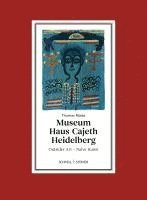 Hans Gercke, Thomas Roske, Thomas Röske - Das Museum Haus Cajeth: Outsider Art - Naive Kunst, Inbunden