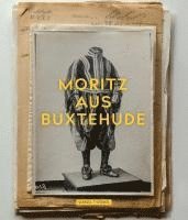 bokomslag Moritz Aus Buxtehude: Der Kleidernachlass Des Herzog Moritz Von Sachsen-Lauenburg (1551-1612)