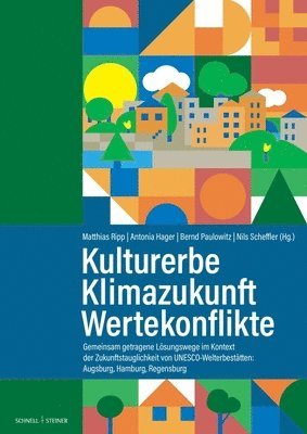bokomslag Kulturerbe | Klimazukunft | Wertekonflikte