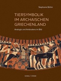 bokomslag Bohm, Tiersymbolik Im Archaischen Griechenland