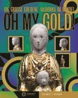 OH MY GOLD! 1