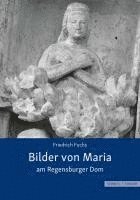 bokomslag Bilder von Maria am Regensburger Dom