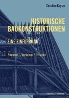 bokomslag Historische Baukonstruktionen - eine Einführung