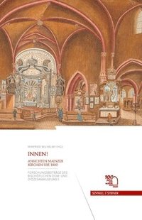 bokomslag Innen!: Ansichten Mainzer Kirchen Um 1800