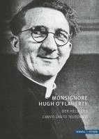 bokomslag Monsignore Hugh O'Flaherty