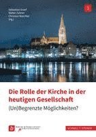 Die Rolle der Kirche in der heutigen Gesellschaft