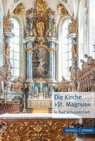 Ministerium für Finanzen Baden-Württemberg - Die Kirche "St. Magnus" in Bad Schussenried, Häftad