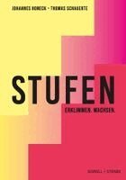 Johannes Honeck, Thomas Schauerte - STUFEN - ERKLIMMEN. WACHSEN., Häftad