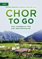 Chor to go - Das Chorbuch für die Westentasche 1