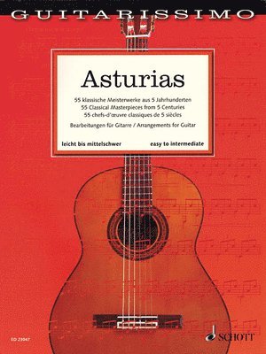 bokomslag Asturias - 55 Classical Masterpieces from 5 Centuries Guitar