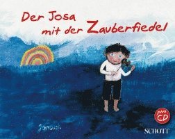 Janosch - Der Josa mit der Zauberfiedel, Inbunden