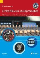 bokomslag Crashkurs Musikproduktion