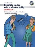 bokomslag Blockflöte spielen - mein schönstes Hobby. Spielbuch 2. Mit CD