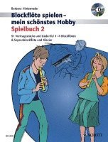 bokomslag Blockflöte spielen - mein schönstes Hobby. Spielbuch 2. Mit CD