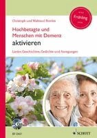 Waltraud Borries, Christoph Borries - Hochbetagte und Menschen mit Demenz aktivieren, Häftad