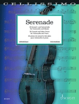 Rainer Mohrs, Beverley Ellis - Serenade - 30 Concert and Salon Pieces for Cello and Piano, Häftad