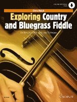 bokomslag Exploring Country and Bluegrass Fiddle Violin with Online Material: Violin with Online Material